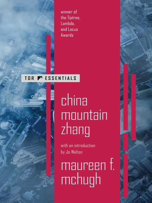 Title details for China Mountain Zhang by Maureen McHugh - Wait list